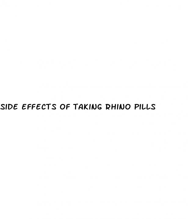 side effects of taking rhino pills
