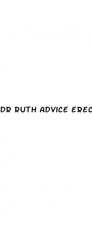 dr ruth advice erectile dysfunction