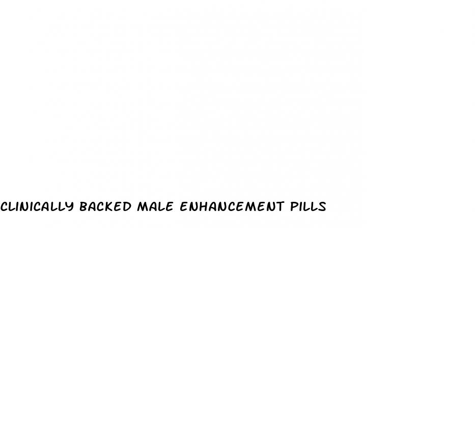 clinically backed male enhancement pills