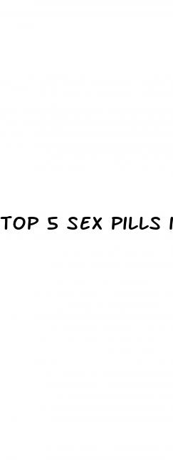 top 5 sex pills in india