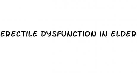 erectile dysfunction in elderly men