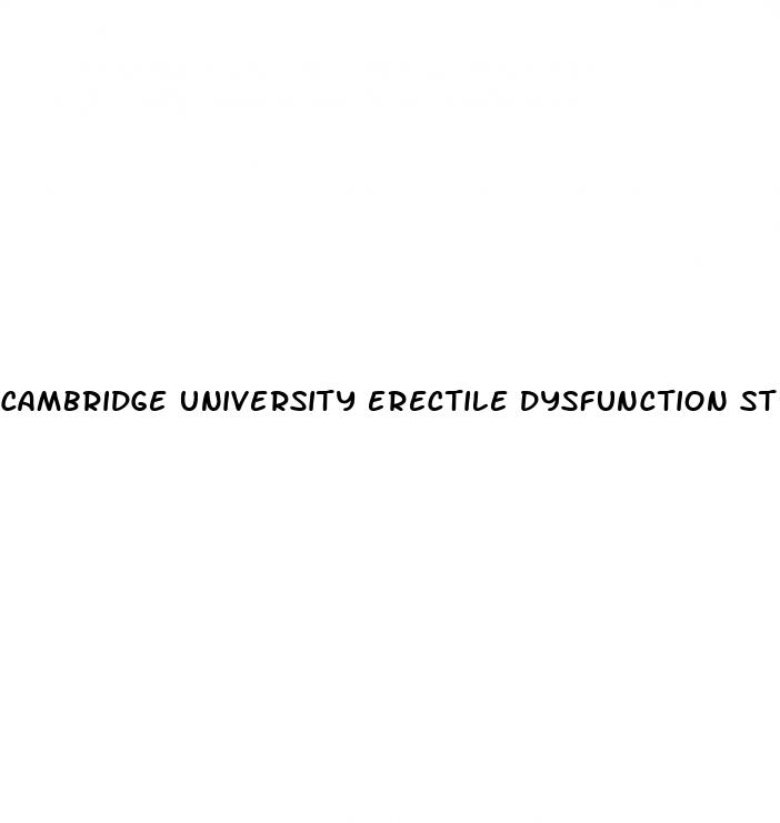 cambridge university erectile dysfunction study