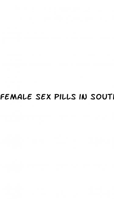 female sex pills in south africa