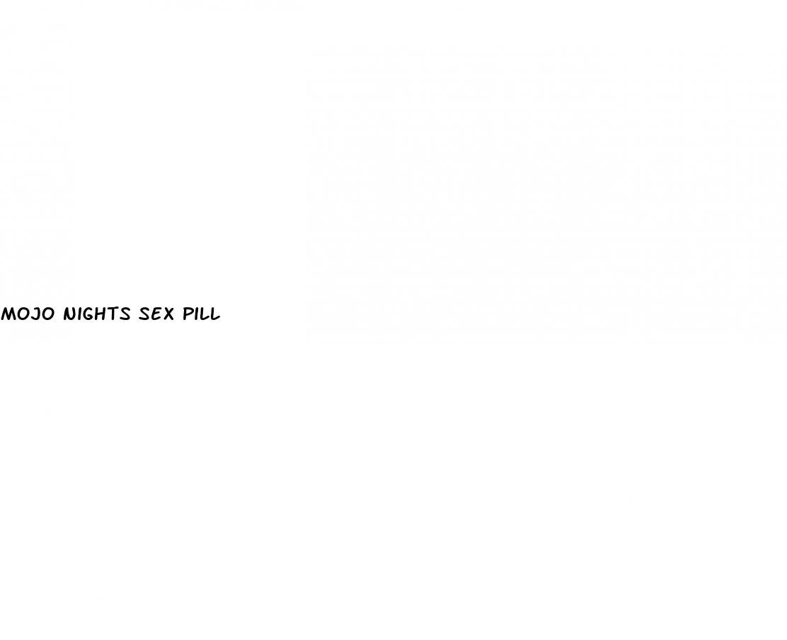 mojo nights sex pill