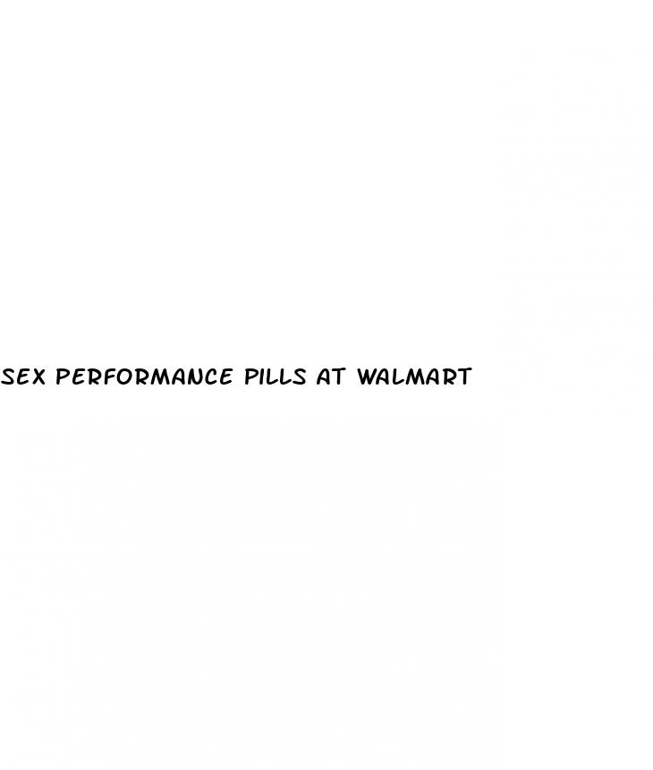 sex performance pills at walmart