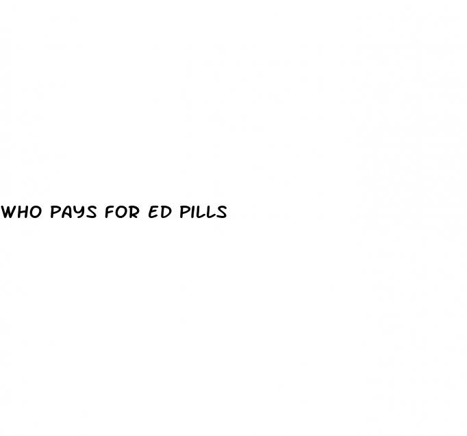 who pays for ed pills