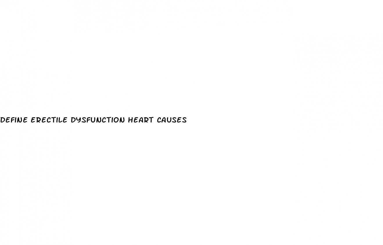 define erectile dysfunction heart causes
