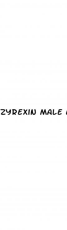 zyrexin male enhancement pills reviews