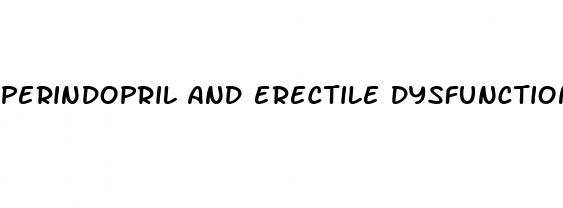 perindopril and erectile dysfunction