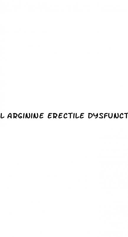 l arginine erectile dysfunction