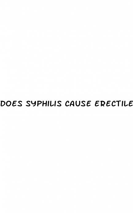 does syphilis cause erectile dysfunction