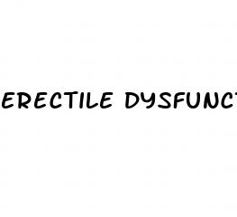 erectile dysfunction side effect of medication