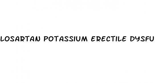 losartan potassium erectile dysfunction