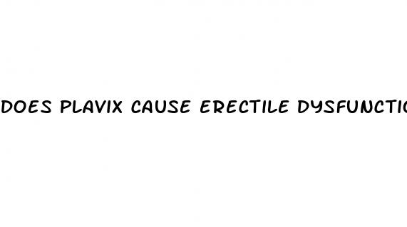 does plavix cause erectile dysfunction