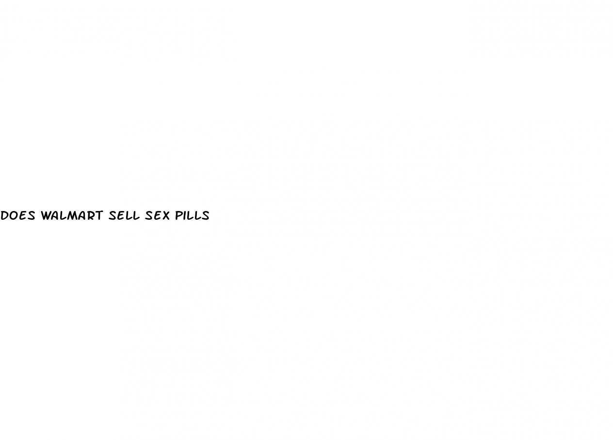 does walmart sell sex pills
