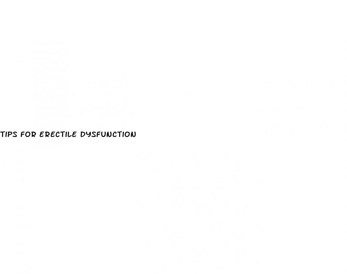 tips for erectile dysfunction