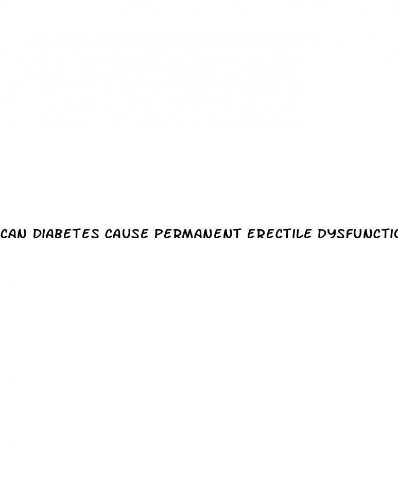can diabetes cause permanent erectile dysfunction