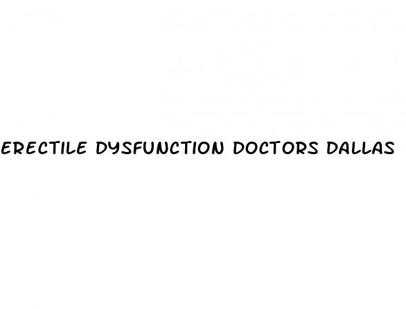 erectile dysfunction doctors dallas