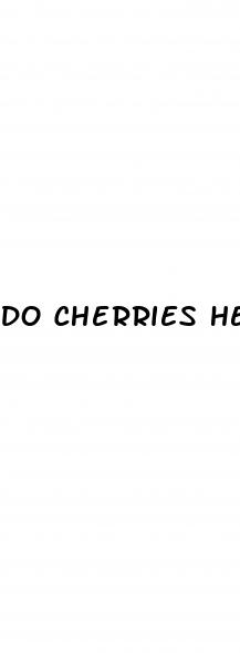 do cherries help with erectile dysfunction