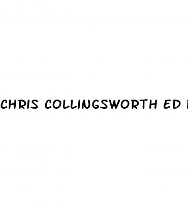 chris collingsworth ed pills