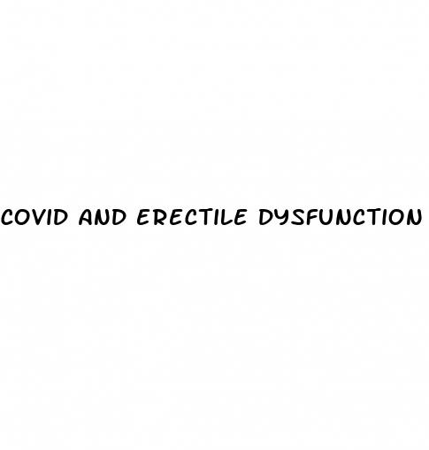 covid and erectile dysfunction 2024