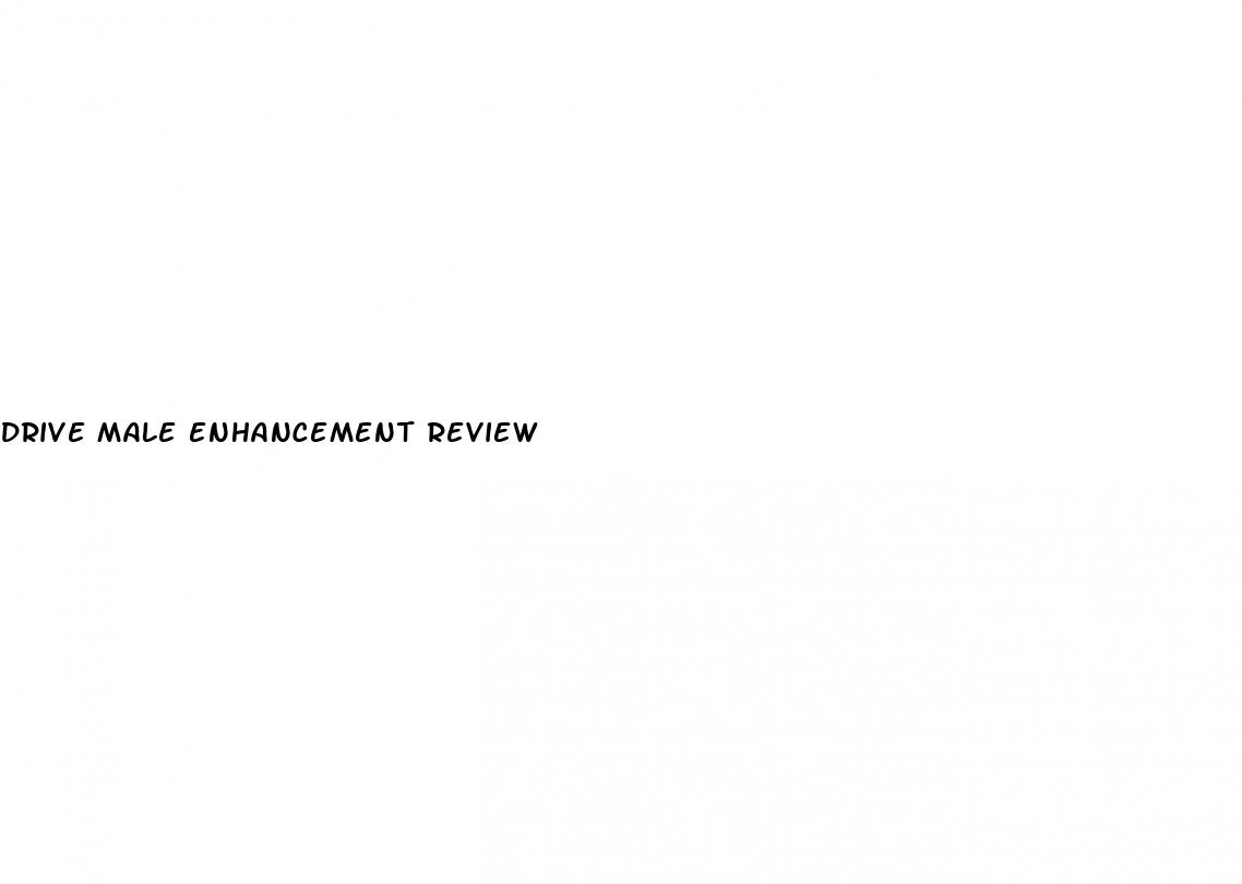 drive male enhancement review