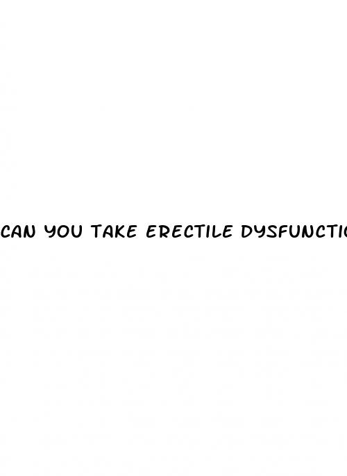 can you take erectile dysfunction meds with blood pressure meds