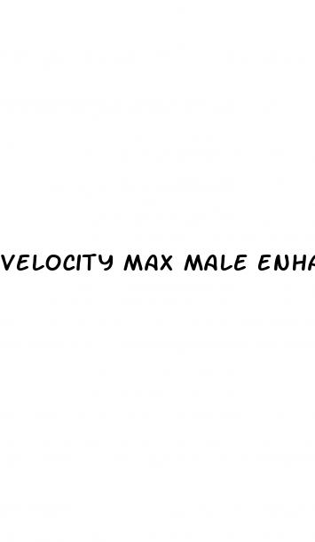 velocity max male enhancement