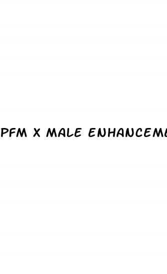 pfm x male enhancement support