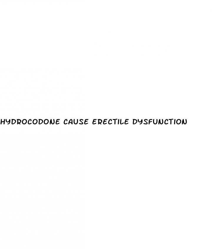 hydrocodone cause erectile dysfunction