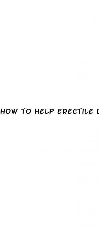 how to help erectile dysfunction in natural ways