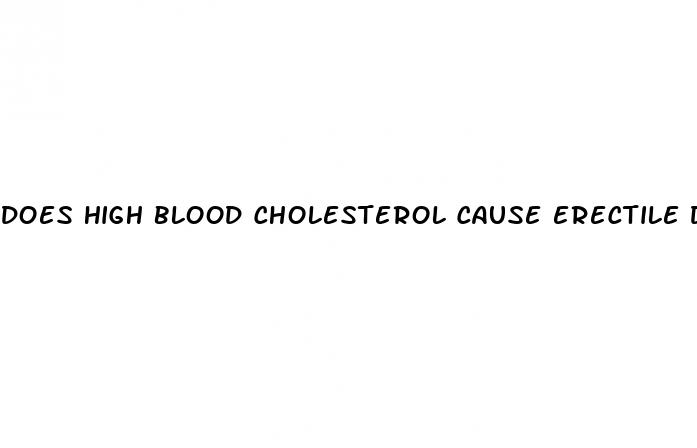 does high blood cholesterol cause erectile dysfunction