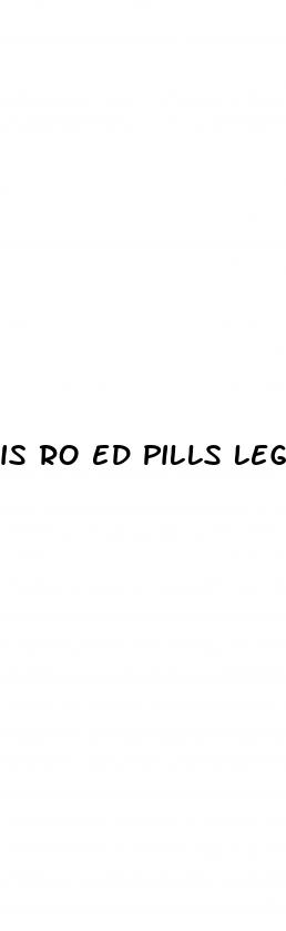 is ro ed pills legit