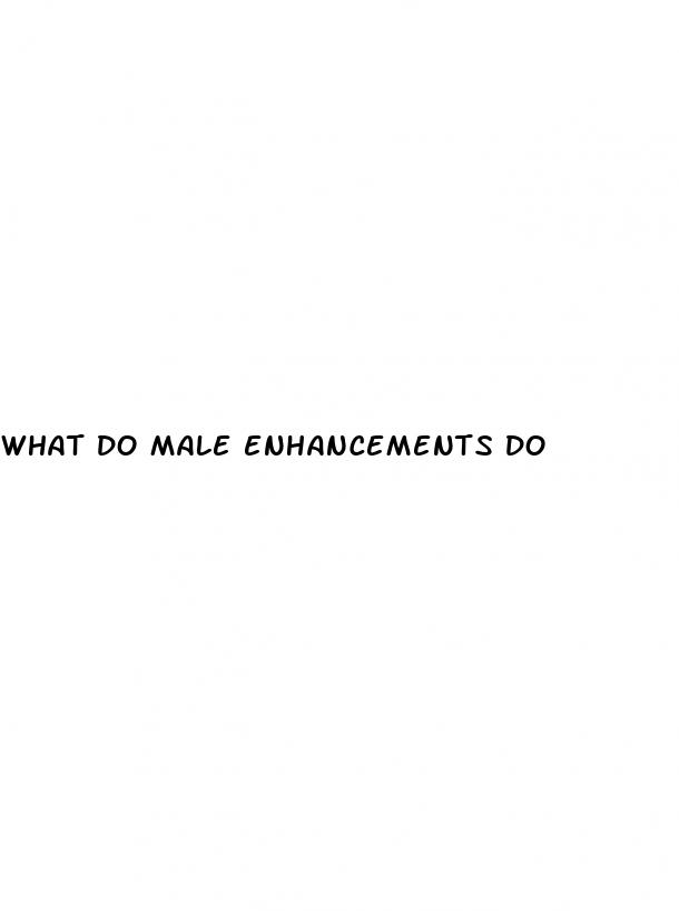 what do male enhancements do