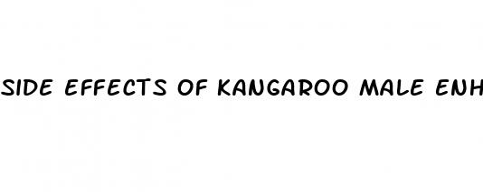 side effects of kangaroo male enhancement
