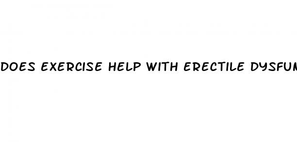 does exercise help with erectile dysfunction