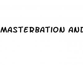 masterbation and erectile dysfunction
