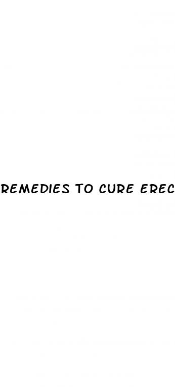 remedies to cure erectile dysfunction