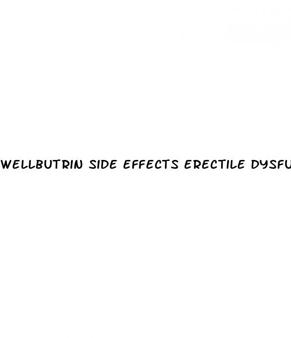 wellbutrin side effects erectile dysfunction