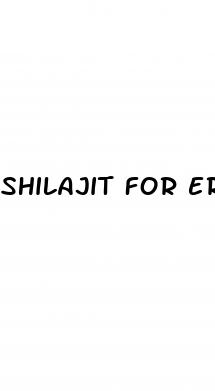 shilajit for erectile dysfunction