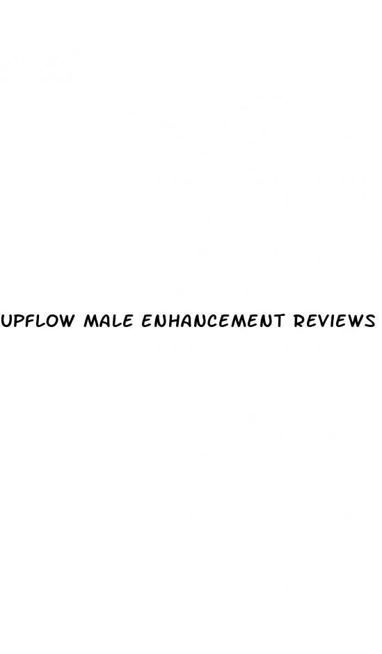 upflow male enhancement reviews