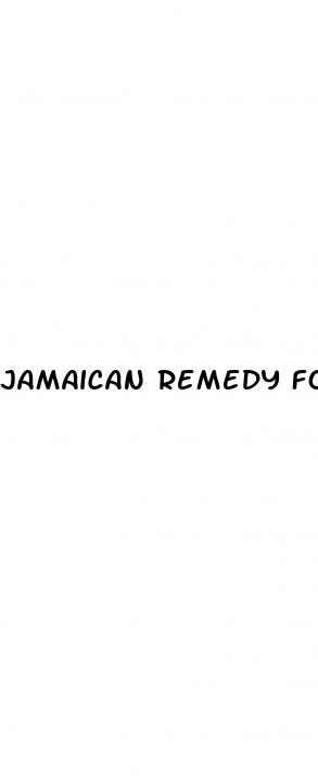 jamaican remedy for erectile dysfunction