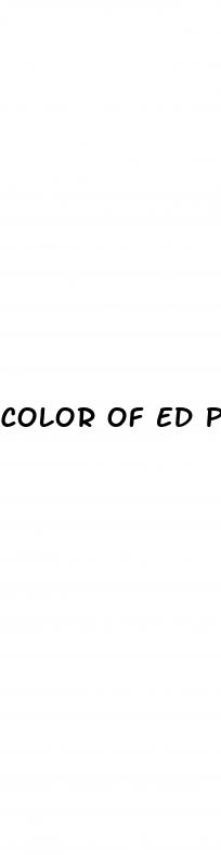 color of ed pills