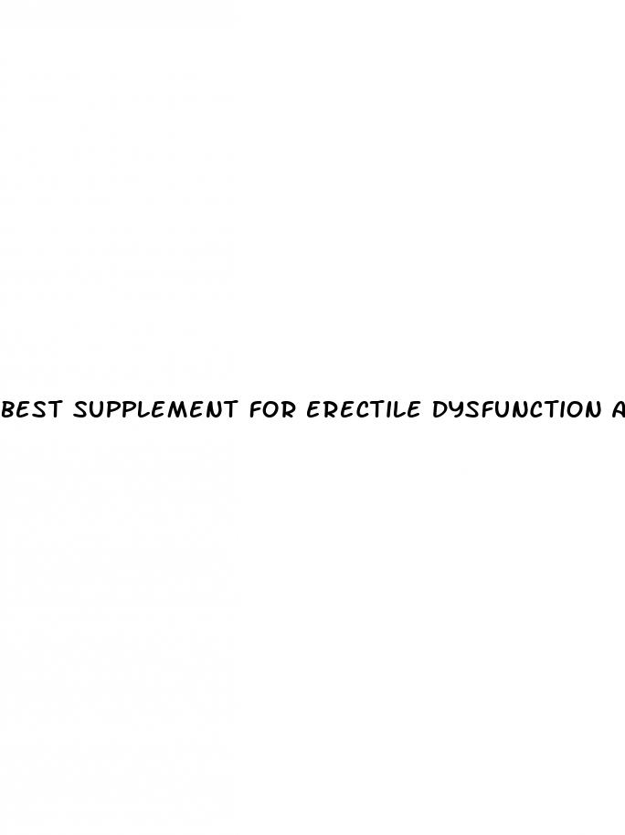 best supplement for erectile dysfunction at gnc