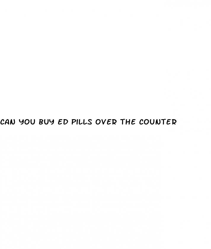 can you buy ed pills over the counter