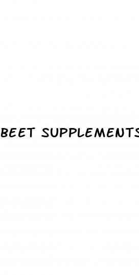 beet supplements and erectile dysfunction