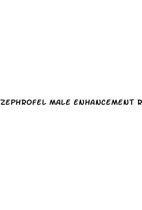 zephrofel male enhancement reviews