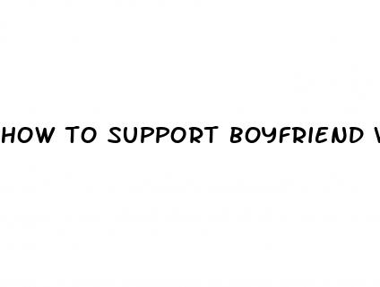 how to support boyfriend with erectile dysfunction
