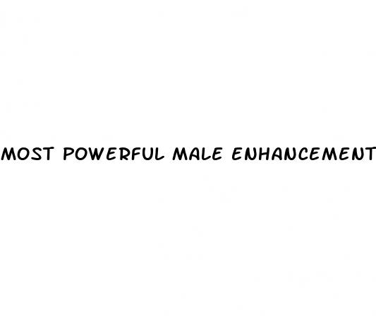 most powerful male enhancement pills