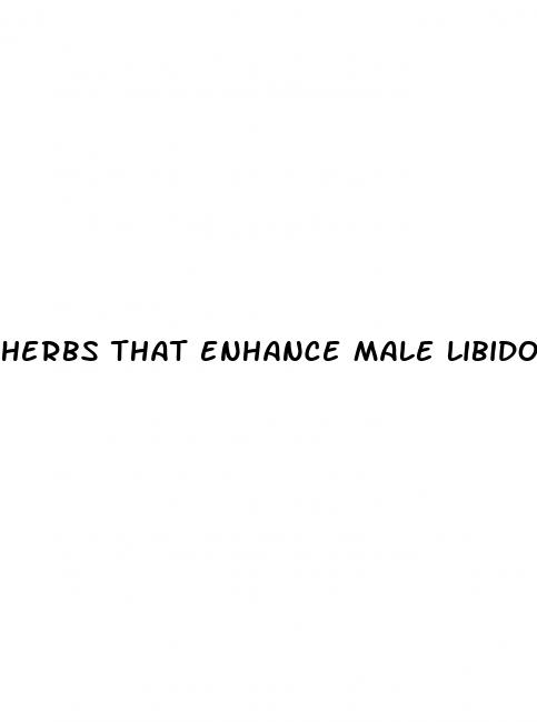 herbs that enhance male libido
